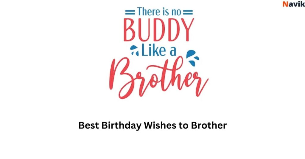 Birthday Wishes for Brother