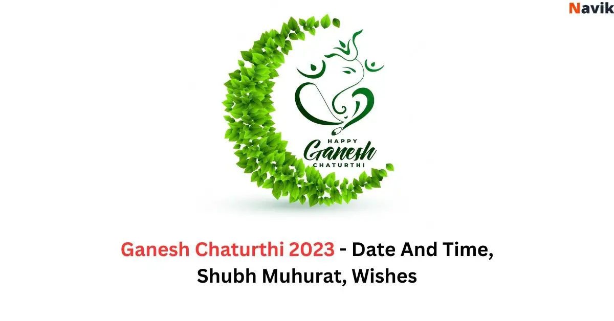 Ganesh Chaturthi 2023 Date And Time Shubh Muhurat Wishes Rituals 8641
