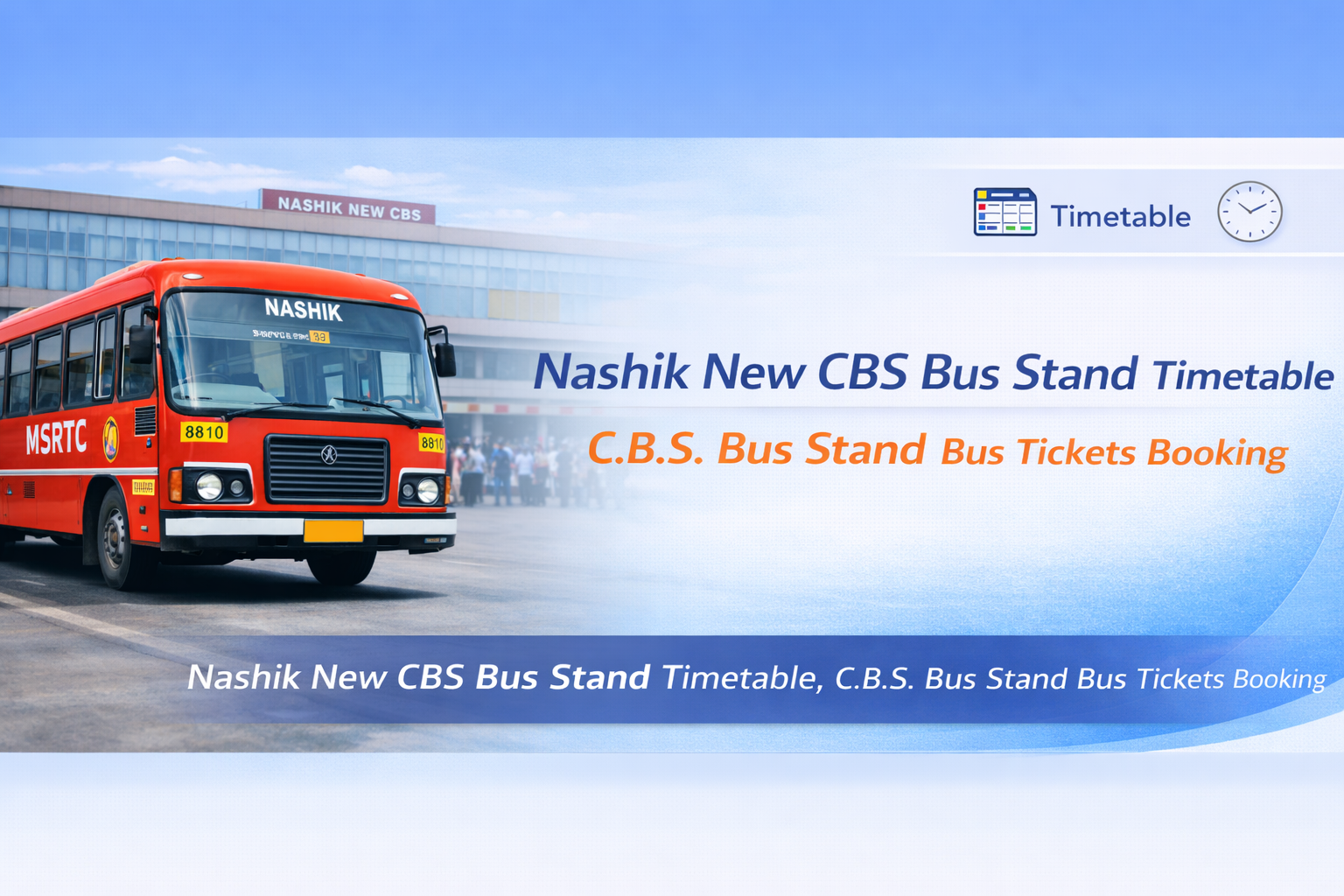 Nashik New CBS Bus Stand Timetable , C.B.S.Bus Stand Bus Tickets Booking