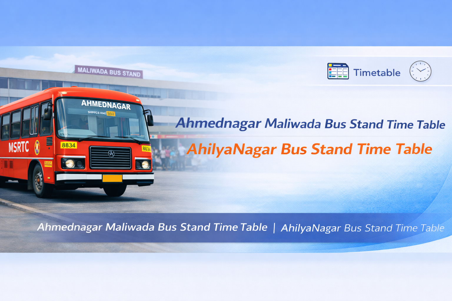 Ahmednagar Maliwada Bus Stand Time Table | AhilyaNagar Bus Stand Time Table
