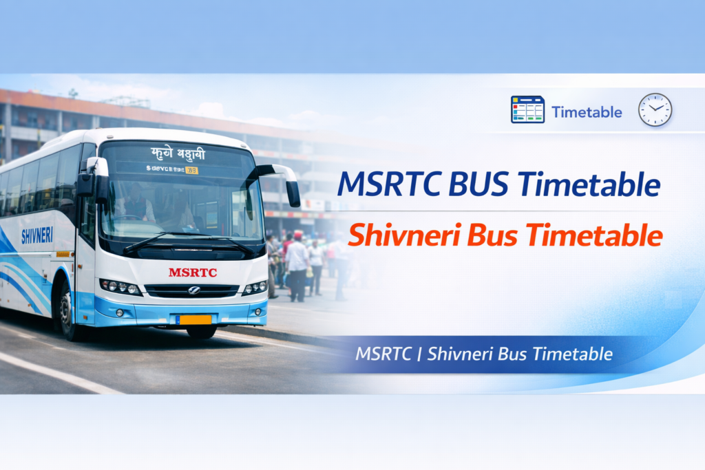 MSRTC BUS Timetable | Shivneri Bus Timetable