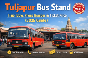Tuljapur Bus Stand Time Table | Ticket Price | Phone Number