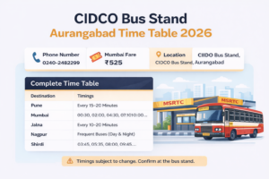 CIDCO Bus Stand Aurangabad Time Table 2026Phone Number | Ticket Price | All Routes
