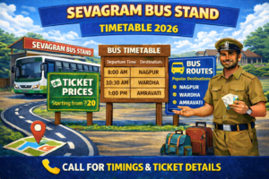 Sevagram Bus Stand Timetable 2026 Phone Number | Ticket Price | Routes
