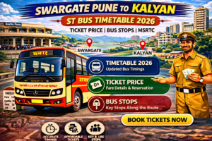 Swargate Pune to Kalyan ST Bus Timetable 2026 Ticket Price | Bus Stops | MSRTC