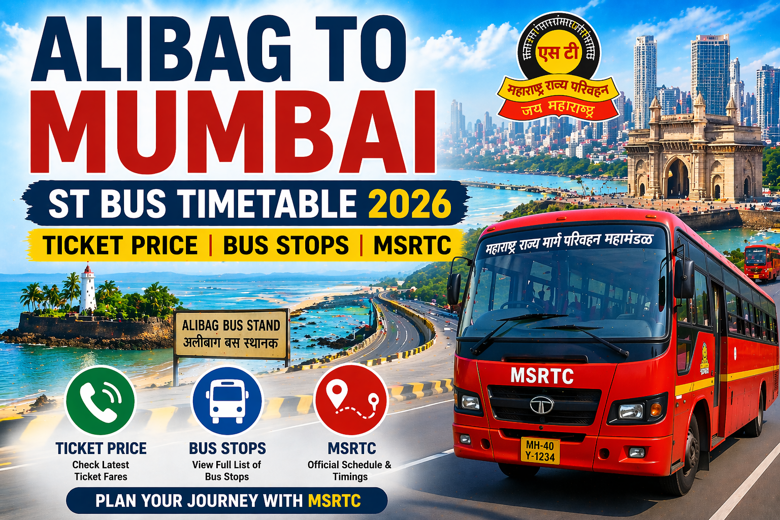Alibag to Mumbai Bus Stand bus timetable 2026 – check MSRTC bus timings, ticket fare, and important stops. Get the latest schedule for easy travel.