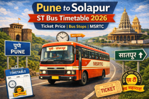 Pune to Solapur ST Bus Timetable 2026 Ticket Price | Bus Stops | MSRTC